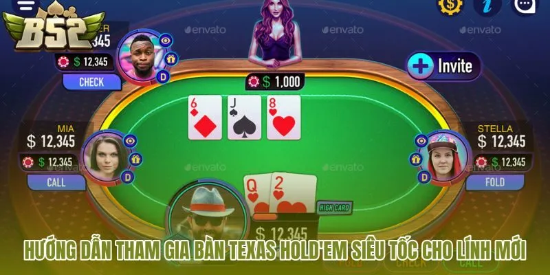 huong-dan-tham-gia-ban-texas-holdem-sieu-toc-cho-linh-moi