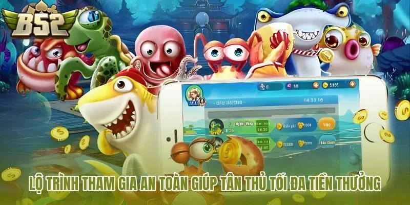 Chiến thuật chơi Bắn Cá Đổi Thưởng an toàn cho người mới
