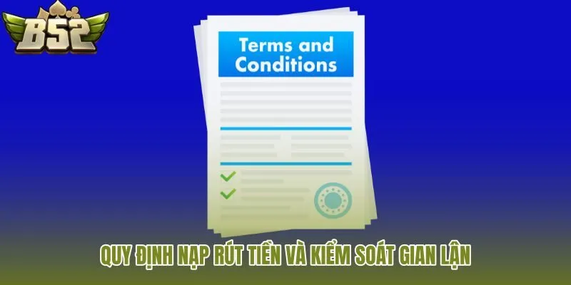 quy dinh nap rut tien va kiem soat gian lan