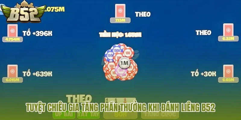 tuyet-chieu-gia-tang-phan-thuong-khi-danh-lieng-b52